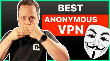 Best anonymous VPN | Stay safe online in 2022